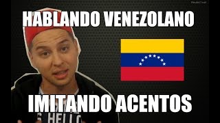 imitando acentos venezolanos [upl. by Duong648]