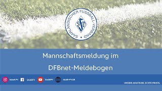 Mannschaftsmeldung im DFBNet Meldebogen [upl. by Heim572]