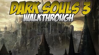 Dark Souls 3 Walkthrough  Irithyll Dungeon Profane Capital and Yhorm the Giant [upl. by Costanza]