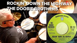 Rockin’ Down the Highway  The Doobie Brothers Drum Cover [upl. by Nelyag]