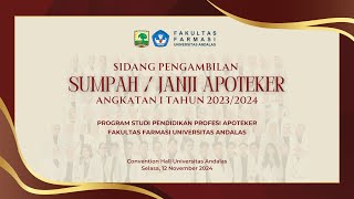 SIDANG PENGAMBILAN SUMPAHJANJI APOTEKER ANGKATAN I TAHUN 20232024 [upl. by Ahseram816]