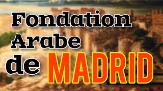 Les fondations islamiques de Madrid [upl. by Kellsie649]