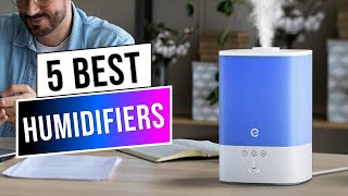 Top 5 Best Humidifiers 2024  Buying Guide [upl. by Hendry848]