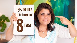 İşe  Okula Götürmelik 8 Tarif Önerisi [upl. by Idnar]