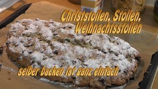 Weihnachtsstollen Christstollen einfach selber backen [upl. by Karola445]