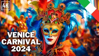 Venice Carnival 2024 First Look  Carnival Venezia 2024  4K HDR [upl. by Laszlo]