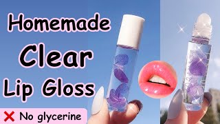 How to make clear lip gloss without glycerine 😱 DIY clear lip gloss that actually works [upl. by Auqeenahs]