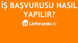 Lieferando İş Başvurusu Nasıl Yapılır [upl. by Norby]