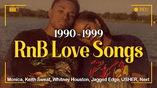 90s RampB Love Songs  Late 90sEarly 2000s RnB Nostalgia  RampBSoul Love Songs [upl. by Joub869]