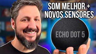 Echo Dot 5ª geração som melhor e Alexa mais INTELIGENTE [upl. by Stromberg347]