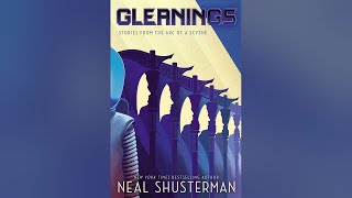 Gleanings by Neal Shusterman  1 The First Swing [upl. by Otirecul797]