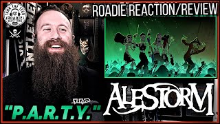 ROADIE REACTIONS  Alestorm  quotPARTYquot [upl. by Gomer]