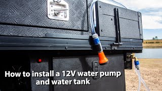 How to install a 12V water pump and water tank into your 4x4  Canopy Setup [upl. by Zoi]