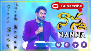 Nanna song By enosh kumarstate mega youth fest 2024 songssreshta karmoji telugu christian song [upl. by Davena]