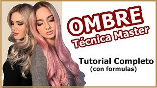 OMBRE  Técnica Master Tutorial Completo  video 09 y 10 curso de colorimetria [upl. by Reaht578]