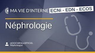 ECNi  Ma vie dinterne en néphrologie [upl. by Laikeze]