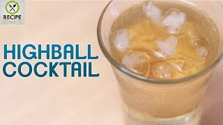 Highball Cocktail Recipe  How to Make Highball Cocktail at Home  Online Kitchen  Wow Recipes [upl. by Adev]