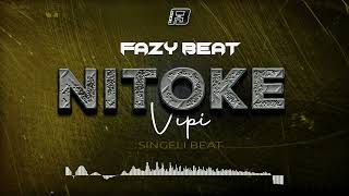 NITOKE VIPI Singeli Beat Produced By Eyoo Fazy 0759600627 [upl. by Marr60]