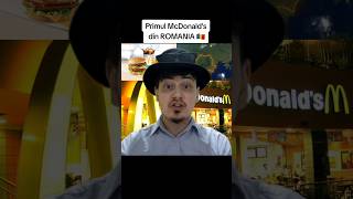 PRIMUL MCDONALDS DIN ROMÂNIA [upl. by Shandie83]