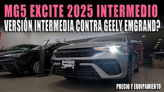 MG5 EXCITE 2025 🔴 VERSIÓN INTERMEDIA [upl. by Eenad]