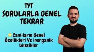 Sorularla Genel Tekrar  Canlıların Genel Özellikleri İnorganik Bileşikler Soru Çözümü  yks [upl. by Sherwin481]