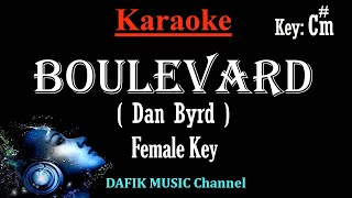 Boulevard Karaoke Dan Byrd Female key Cm [upl. by Ivah]