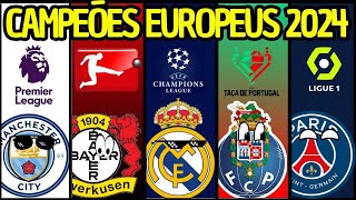 🏆PRINCIPAIS CAMPEÕES EUROPEUS 2024 [upl. by Kensell]