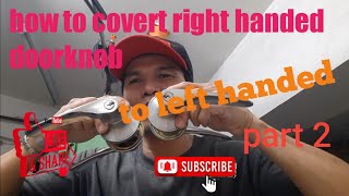 How to convert right handed doorknob to left handedpart 2 [upl. by Weywadt986]