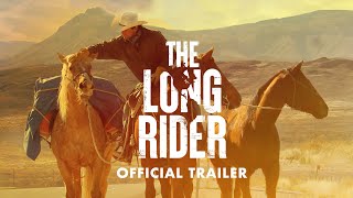 The Long Rider  Documentary Trailer [upl. by Papagena]