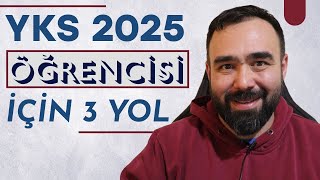 YKS 2025 için Takip Etmeniz Gereken 3 Yol  Konulara Nasıl Çalışmalıyım YKSye Nasıl Hazırlanılmalı [upl. by Nosreg]