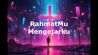 RahmatMu Mengejarku  Lagu Rohani  Original Song  AI4JC Worship [upl. by Territus576]