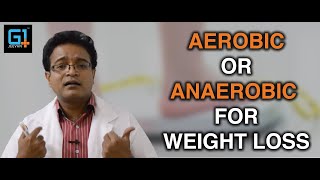 Is aerobic exercise better than anaerobic exercise for weight loss [upl. by Laurentium]