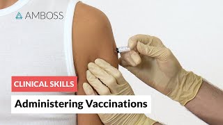 Clinical Skills Administering Vaccinations [upl. by Bocock610]