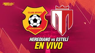 HEREDIANO VS REAL ESTELÍ EN VIVO COPA CENTROAMERICANA [upl. by Genni]