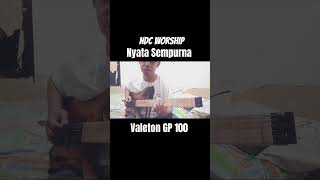 NDC WORSHIP  NYATA SEMPURNA guitar valeton music worship [upl. by Cuthbertson]