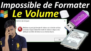 WINDOWS NE PEUT PAS FORMATER LE VOLUME CAR CE DERNIER EST HORS CONNEXION [upl. by Nnaaras]