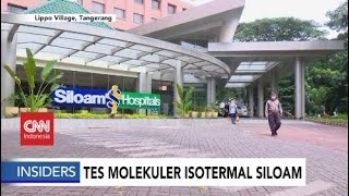 Tes Molekuler Isotermal Siloam  Insiders [upl. by Retswerb]