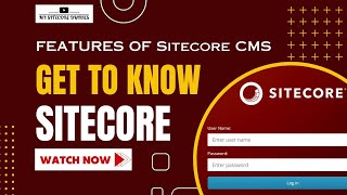 01 Introduction to CMS and Sitecore  Features of Sitecore  Features of CMS  What is Sitecore [upl. by Flory]