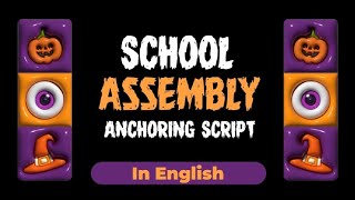 School Assembly Anchoring script in English । Morning assembly script । [upl. by Joaquin6]