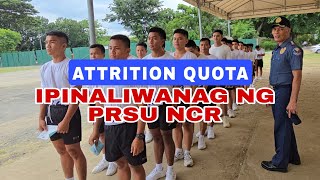 ATTRITION QUOTA IPINALIWANAG NG PRSU NCR [upl. by Slotnick]