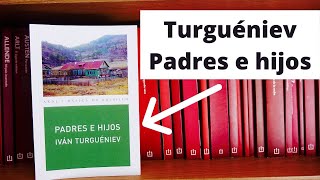 Reseña Padres e Hijos  Iván Turguéniev [upl. by O'Donoghue532]