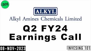 Alkyl Amines Chemicals Q2 FY24 Earnings Call  Alkyl Amines Chemicals Concall  2024 Q2 Results [upl. by Rayle]