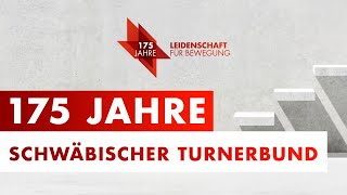 175 Jahre Schwäbischer Turnerbund 1848 bis 2023 [upl. by Sahpec]