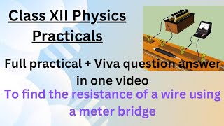 Meter Bridge experiment Class 12To find the resistance of a wire using a meter bridgeViva Question [upl. by Koran]