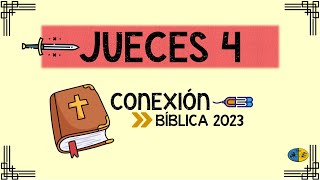 Jueces 4  Cuestionario  Conexión Bíblica 2023 [upl. by Essej937]