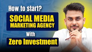 How to Start a Social Media Marketing Agency in 2025  PROVEN STEPS  Aditya Singh [upl. by Sontag963]