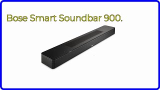 REVIEW 2024 Bose Smart Soundbar 900 ESSENTIAL details [upl. by Cnahc57]