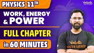 Work Energy amp Power Full Chapter in 60 Minutes⏳  Class 11 Physics Chapter 5 One Shot  Anupam Sir [upl. by Lewiss]