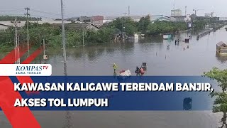 Kawasan Kaligawe Terendam Banjir Akses Tol Lumpuh [upl. by Aninahs]