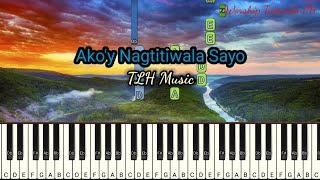 Akoy Nagtitiwala Sayo  TLH Music  Piano Tutorial  Synthesia [upl. by Anawyt]